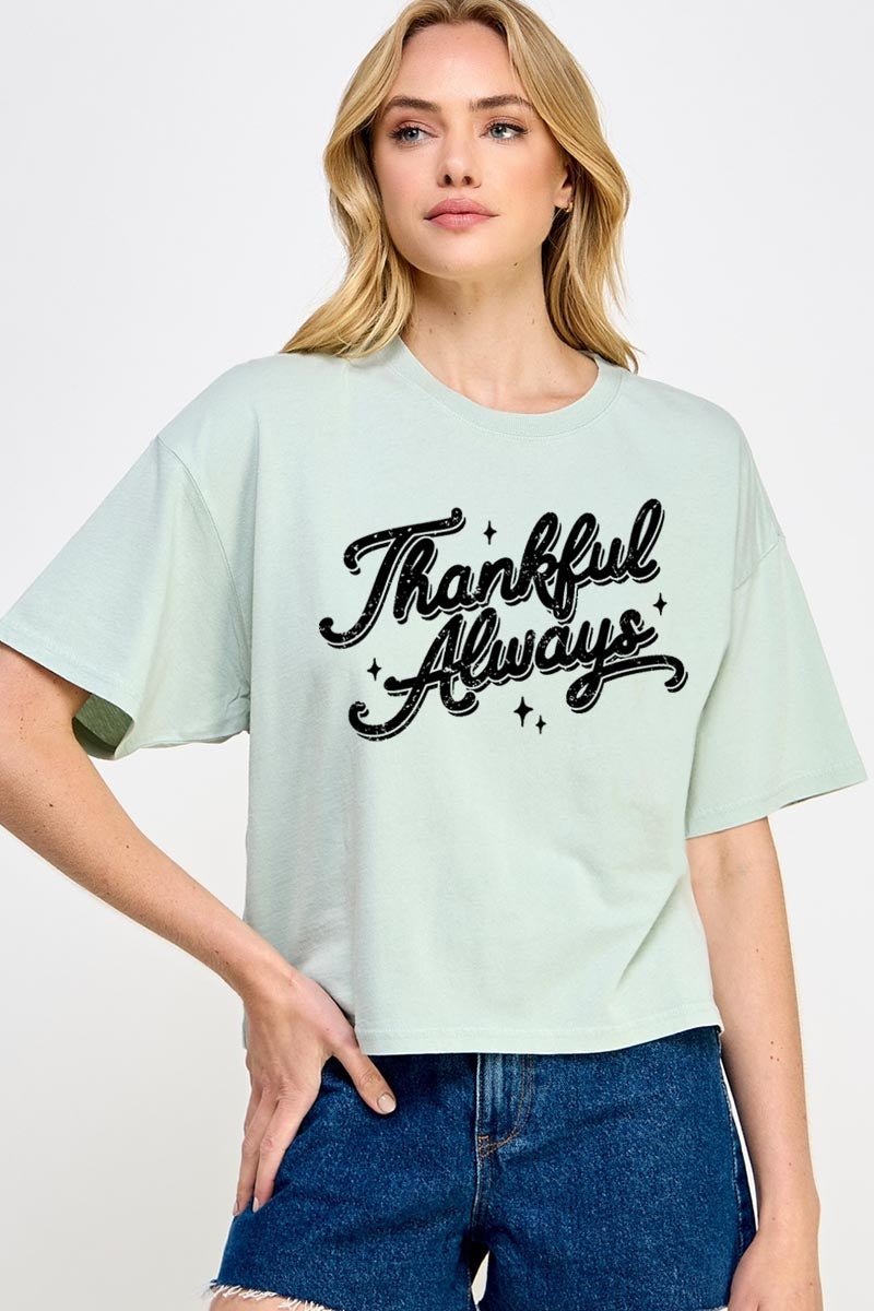 CTS-E3168 Thankful Always Graphic Relaxed Crop Top $11