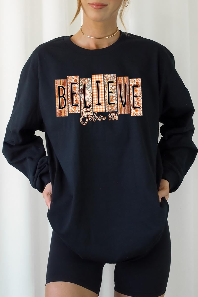 UL240-E3167 Believe Fall Christian Graphic Long Sleeve Tee $13.75