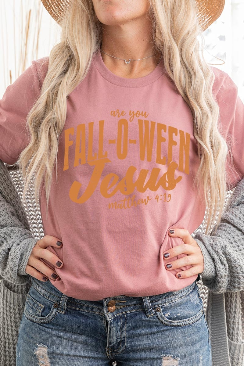 US3001P-E3143 Are You Fall O Ween Jesus Graphic Plus Tee $16