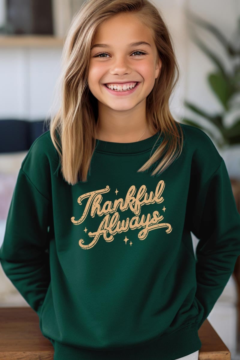 UL180B-E3168Z Thankful Always Kids Graphic Sweatshirt $20