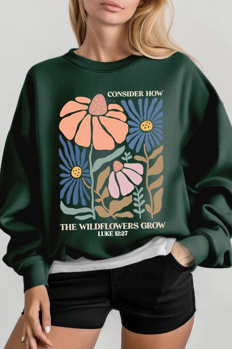 UL180-E3067 Consider the Wildflowers Graphic Sweatshirt $20