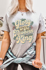 US3001-E3220 Glory to the Newborn King Graphic Tee $12.5