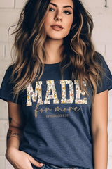 US3001P-E3068 Made for More Faith Graphic Plus Tee $16