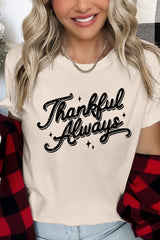 US3001P-E3168 Thankful Always Graphic Plus Tee $16