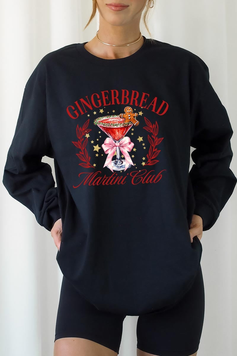 UL240-E3216 Gingerbread Martini Club Graphic Long Sleeve Tee $13.75