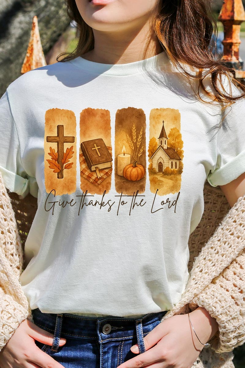 US3001-E3169 Give Thanks To The Lord Graphic Tee $12.5