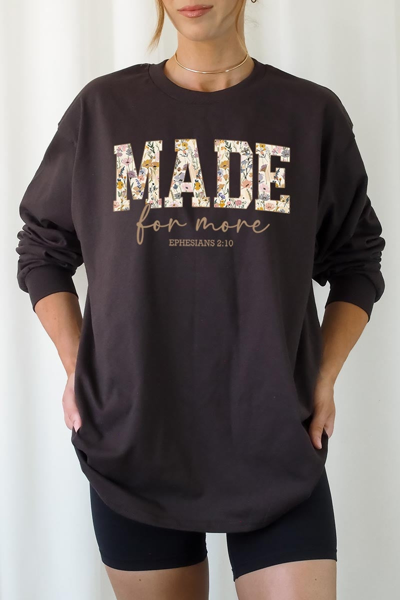 UL240-E3068 Made for More Faith Graphic Long Sleeve Tee $13.75