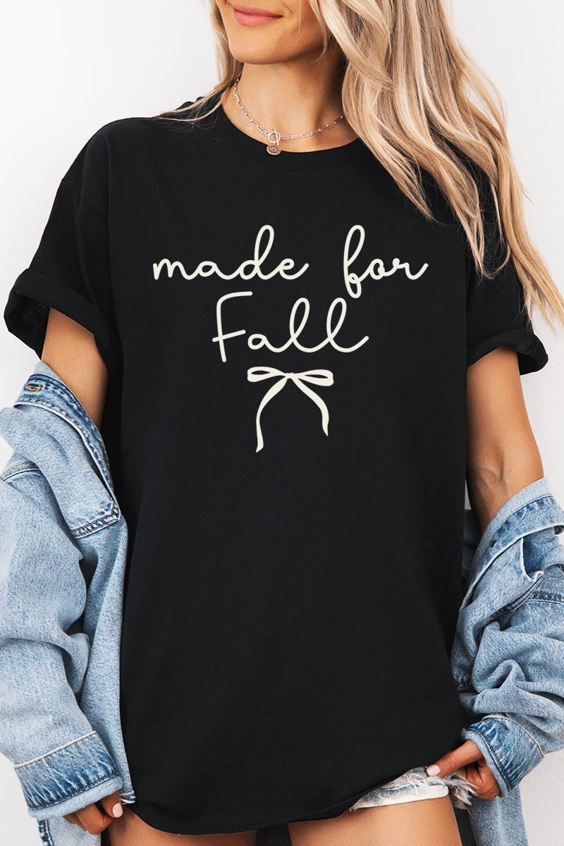 5000P-E3151 Made For Fall Graphic Plus Heavy Cotton Tee $12.75