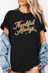5000P-E3168 Thankful Always Graphic Plus Heavy Cotton Tee $12.75