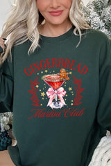 UL180-E3216 Gingerbread Martini Club Graphic Sweatshirt $20