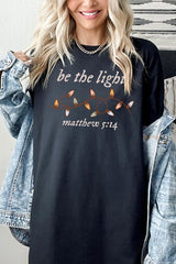 5000P-E3214 Be the Light Christian Graphic Plus Heavy Cotton Tee $12.75