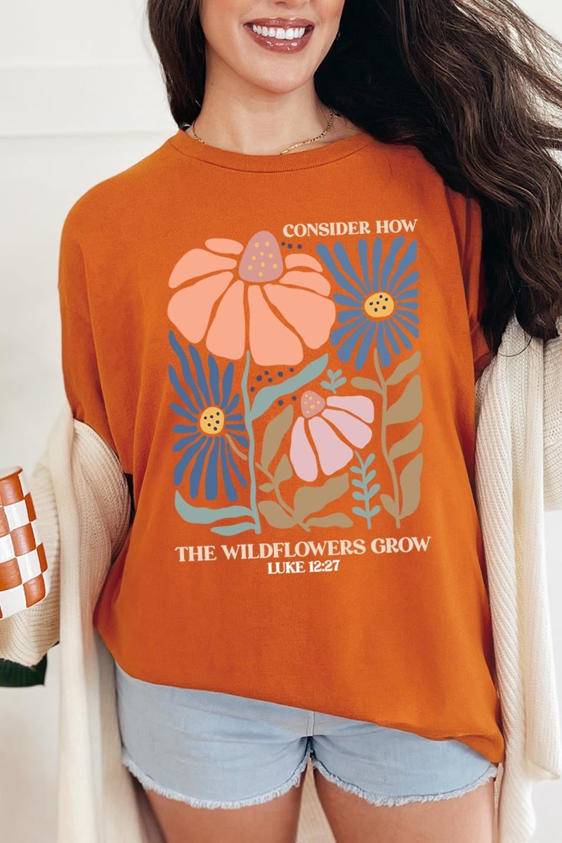5000-E3067 Consider the Wildflowers Graphic Heavy Cotton Tee $9