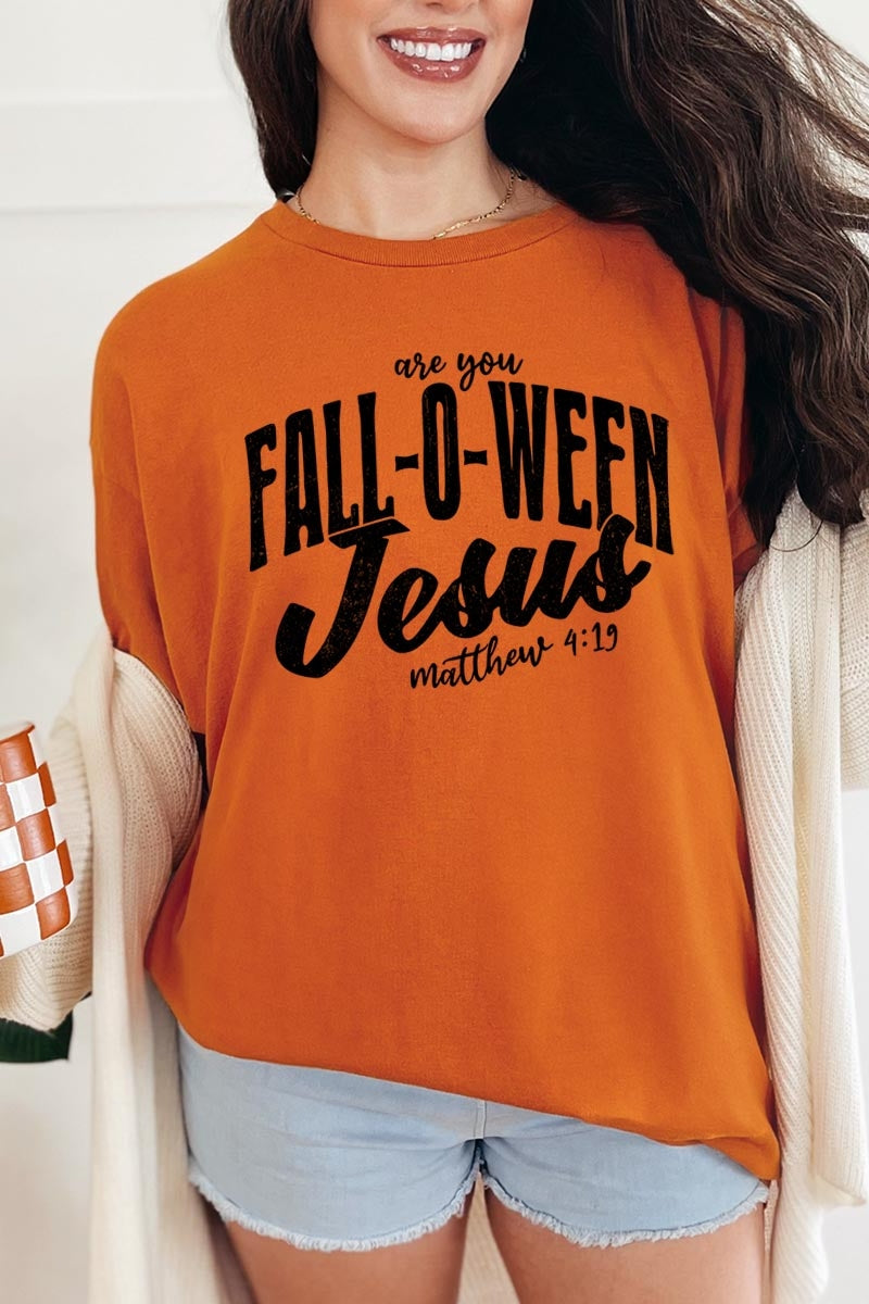 5000-E3143 Are You Fall O Ween Jesus Graphic Heavy Cotton Tee $9