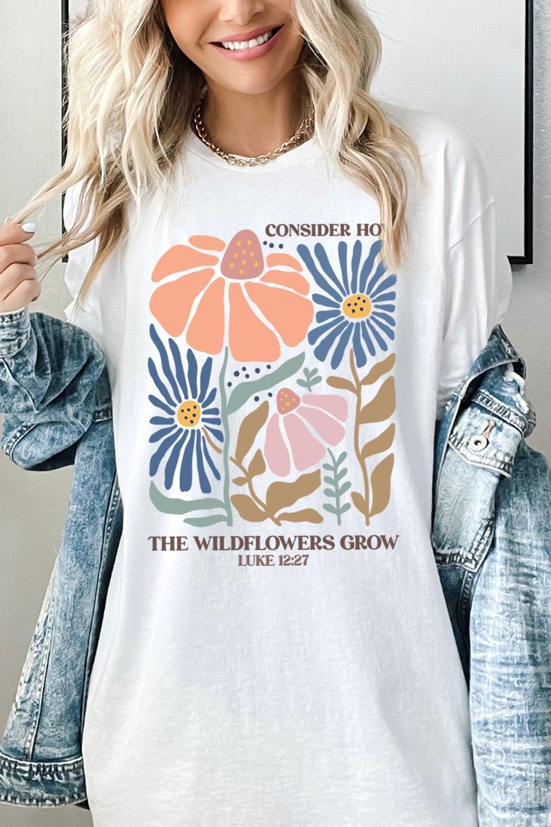 5000-E3067 Consider the Wildflowers Graphic Heavy Cotton Tee $9