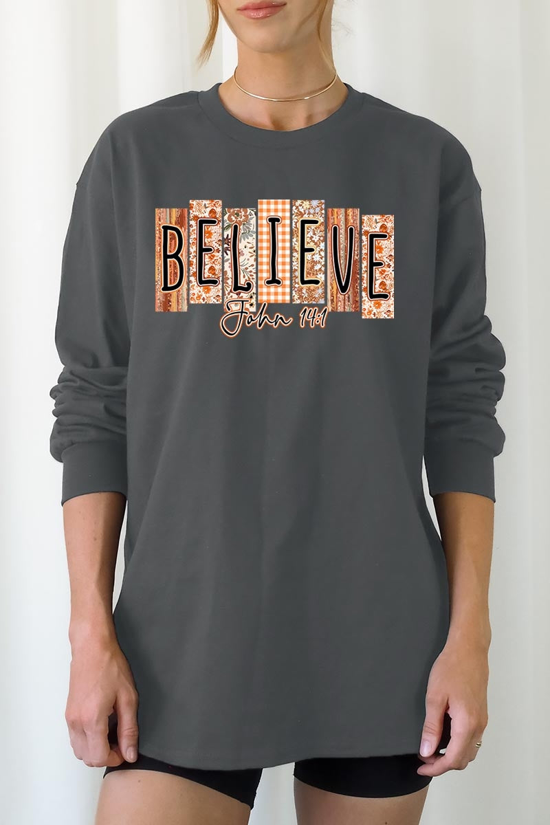 UL240-E3167 Believe Fall Christian Graphic Long Sleeve Tee $13.75