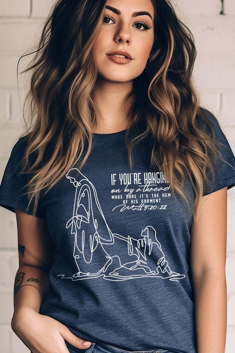 US3001-E3075 If Youu2019re Hanging On Faith Line Art Graphic Tee $12.5