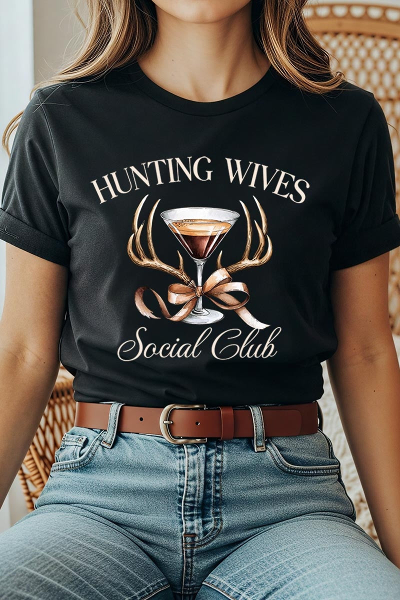 US3001-E3191 Hunting Wives Social Club Graphic Tee $12.5