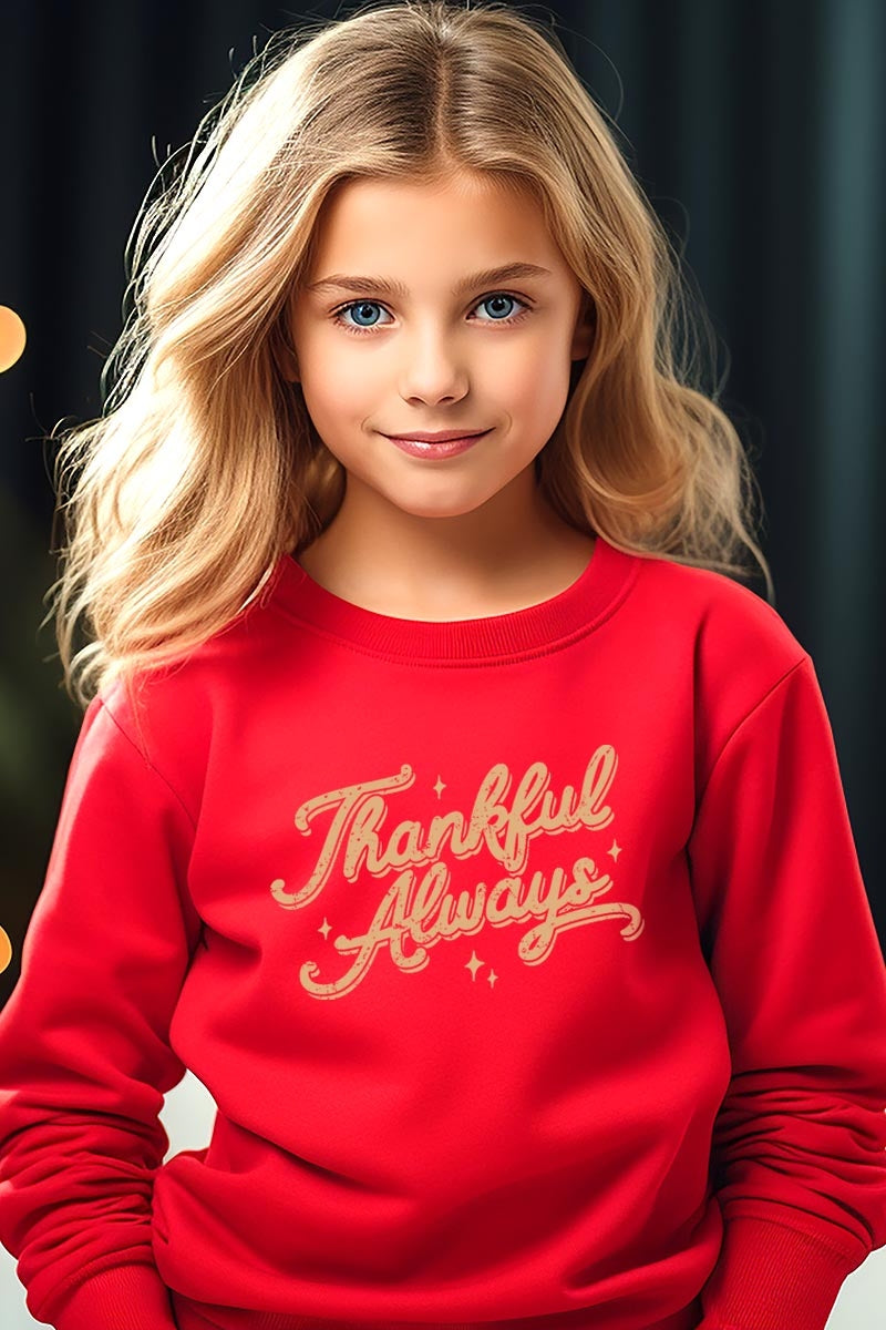 UL180B-E3168Z Thankful Always Kids Graphic Sweatshirt $20