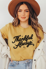 US3001-E3168 Thankful Always Graphic Tee $12.5
