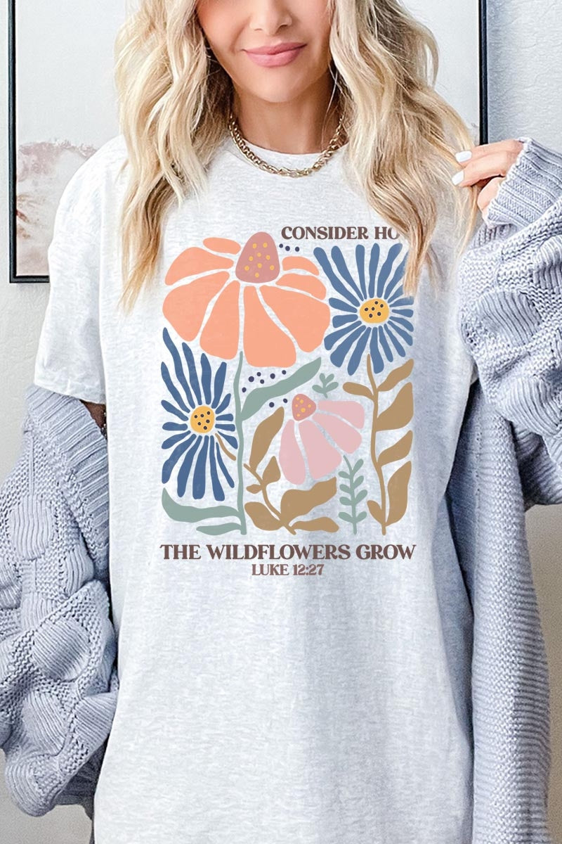 5000-E3067 Consider the Wildflowers Graphic Heavy Cotton Tee $9