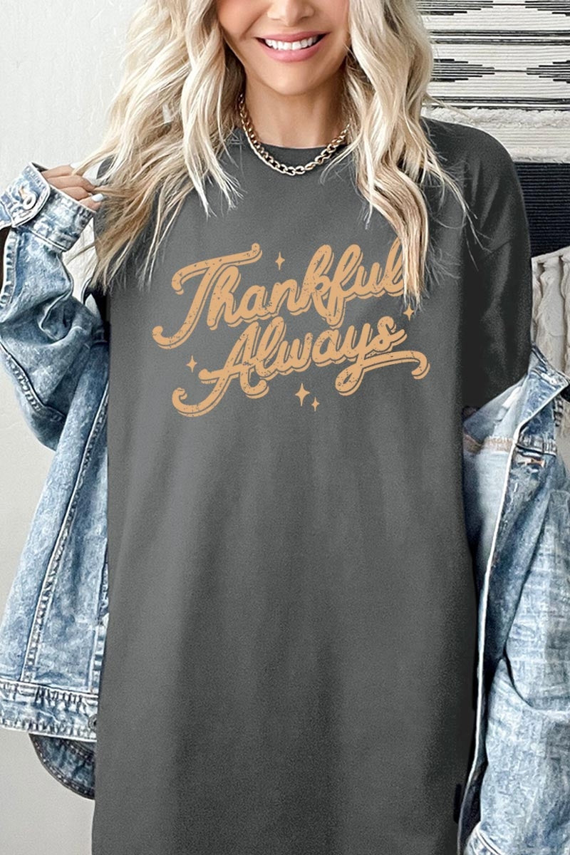5000-E3168 Thankful Always Graphic Heavy Cotton Tee $9